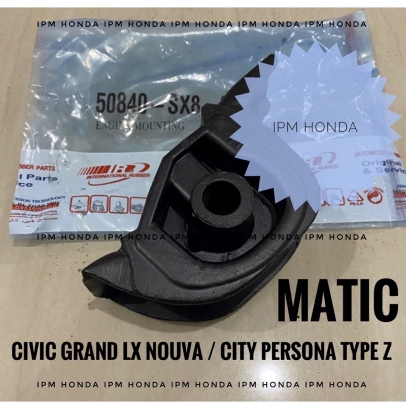 50840 SX8 IR / RC Engine Mounting Dudukan Mesin Depan Manual / Matic Honda City Persona Type Z 1996-2002 Grand Civic LX Nova Nouva 1988-1991