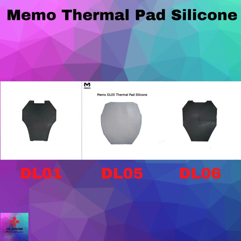 MEMO Thermal Pad Silicone DL Series Untuk MEMO DL 01 DL 05 DL 06 Semi