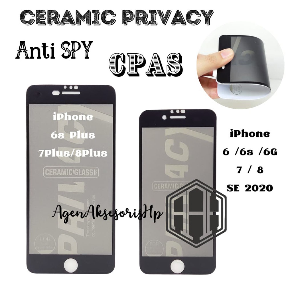 Anti Gores iPhone 6s 7 8 SE 2020 6 Plus 7+ 8+ Anti SPY Nano Lentur Pelindung Layar Anti Gores Ceramic PRIVACY