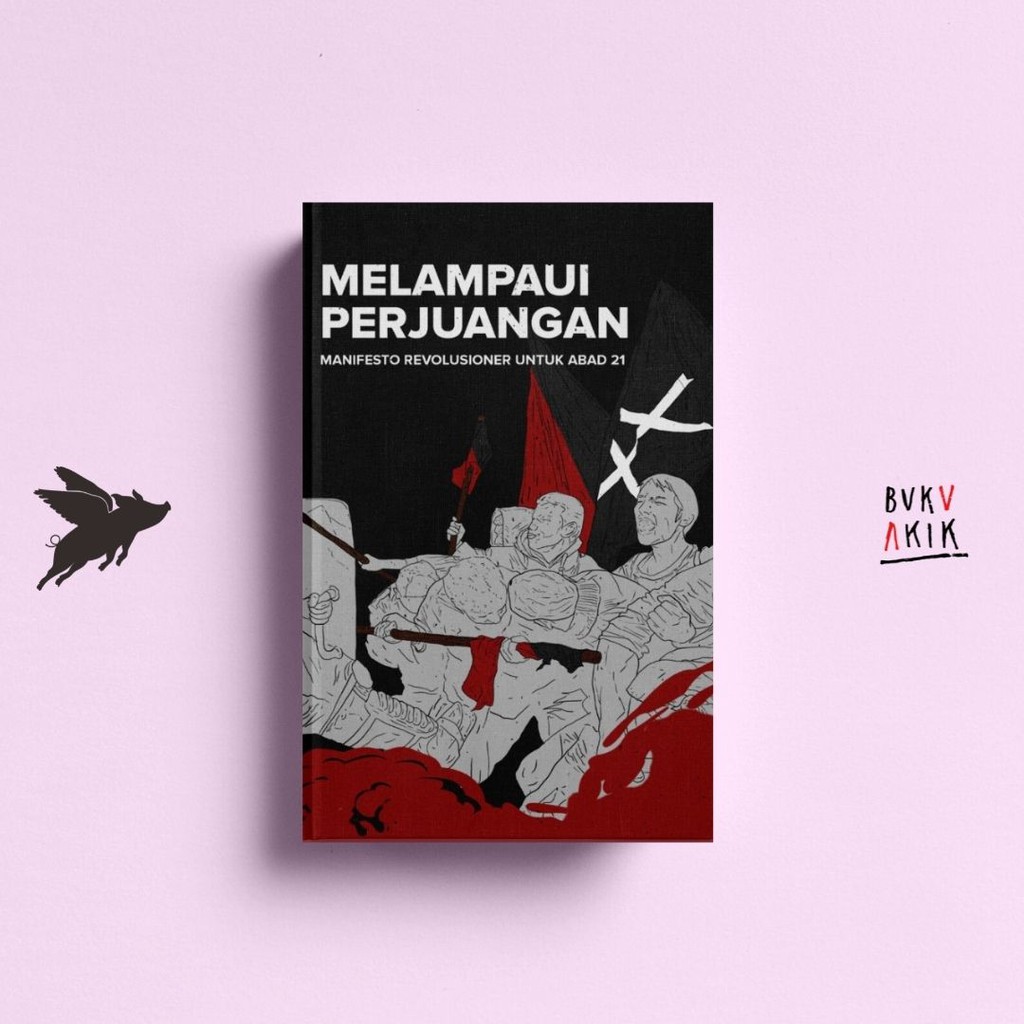 Melampaui Perjuangan - Anarchist Federation