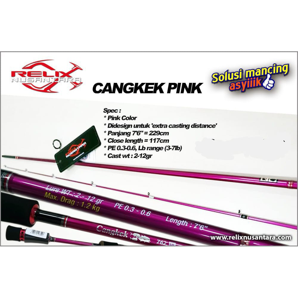 Joran Relix Nusantara Cangkek PINKY CANDY 762UL