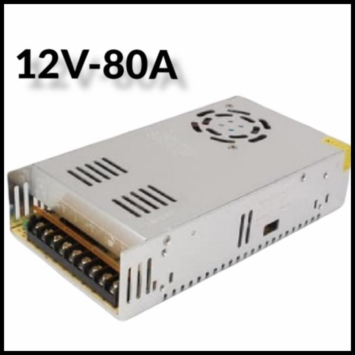 Adaptor 12V 80A Power Supply Switching Led Jaring 80 Ampere 12 Volt Best Seller