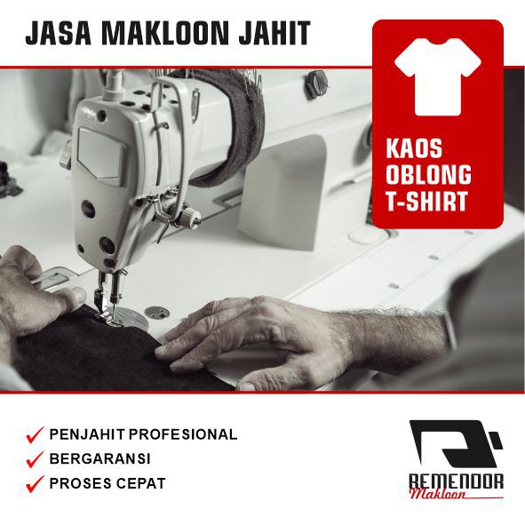 MAKLOON Jasa Jahit Menjahit Kaos Oblong Tshirt Konveksi Vendor REMENDOR