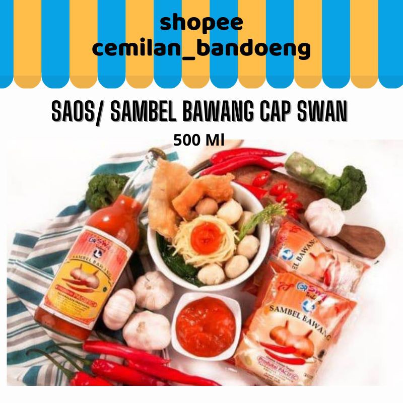 SAOS BAWANG EXTRA PEDAS CAP SWAN UNTUK CILOK/CILOR/DLL