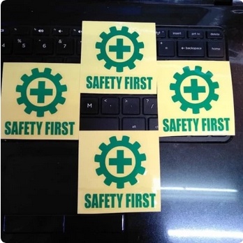 STIKER K3 SAFETY FIRST HELM KESELAMATAN KERJA