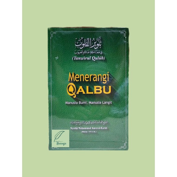 Kitab Tanwirul Qulub - Menerangi Qalbu Manusia Bumi , Manusia Langit