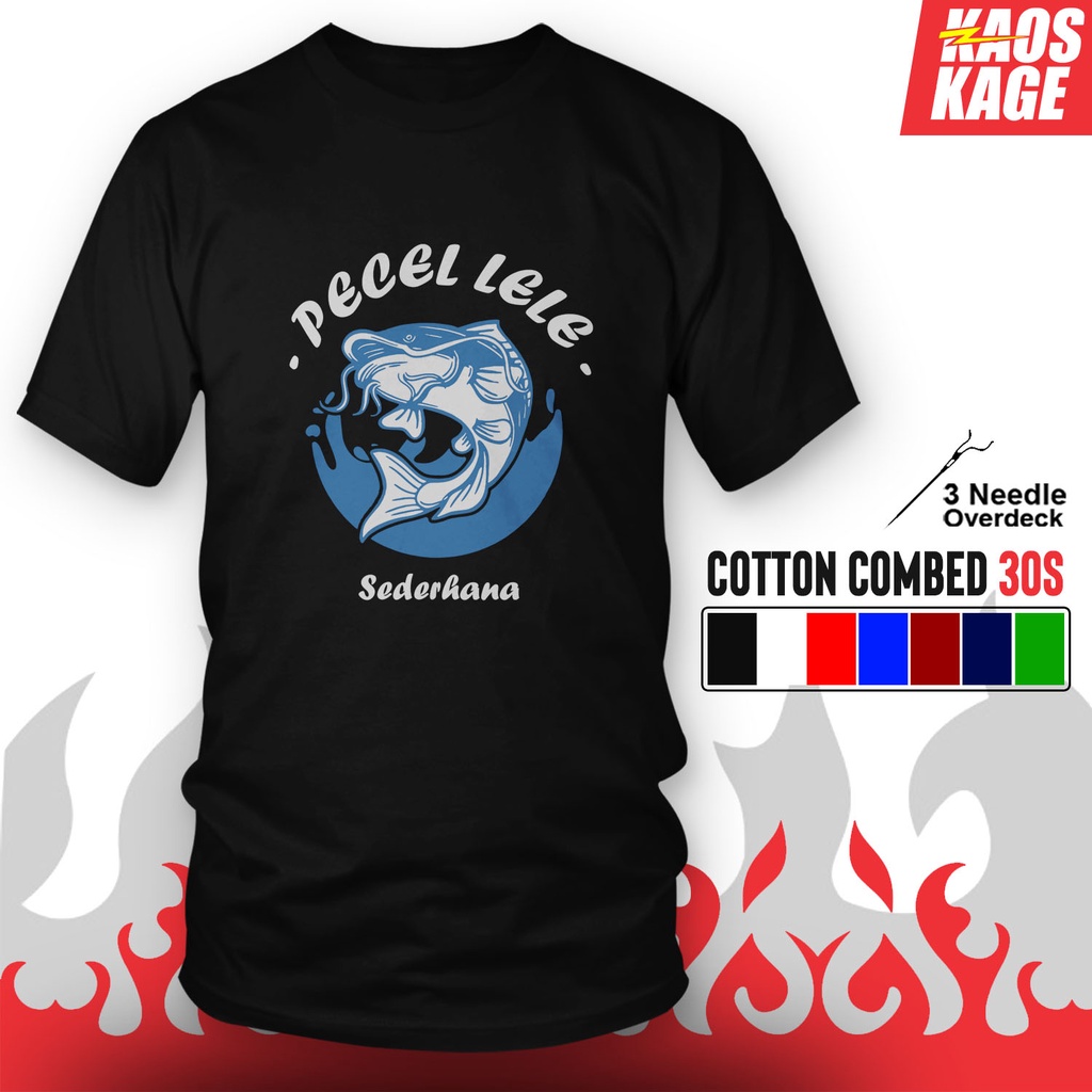 Bayar Ditempat Kaos Baju Distro PECEL LELE SEDERHANA 100 % Cotton Combed 30s Cewek Cowok Unisex Tees