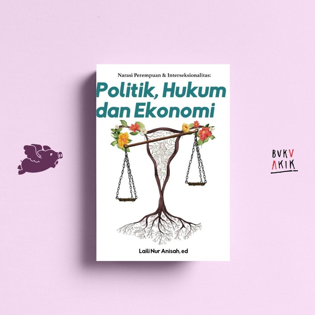 Politik, Hukum, dan Ekonomi - Laili Nur Anisah (Ed.)