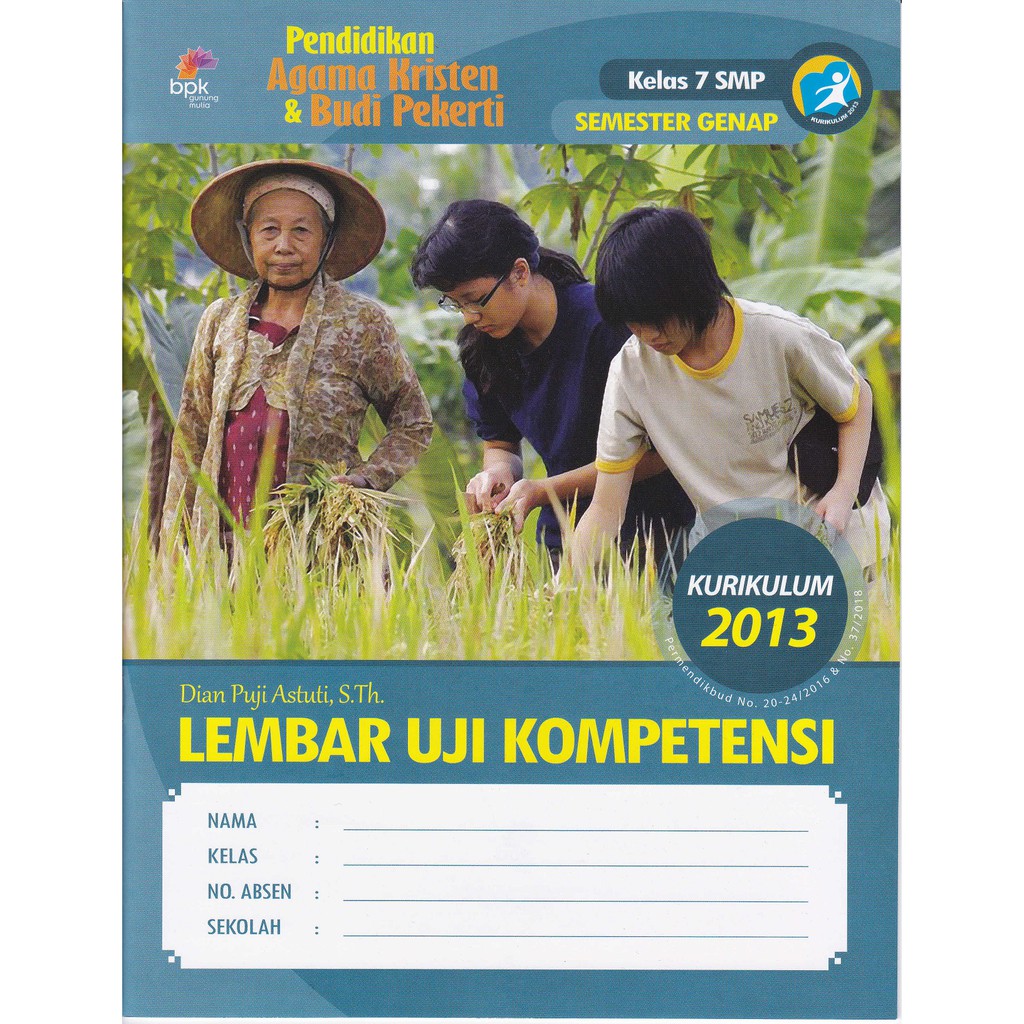 LUK/LKS PENDIDIKAN AGAMA KRISTEN & BUDI PEKERTI KELAS 7 SMP SEMESTER GENAP