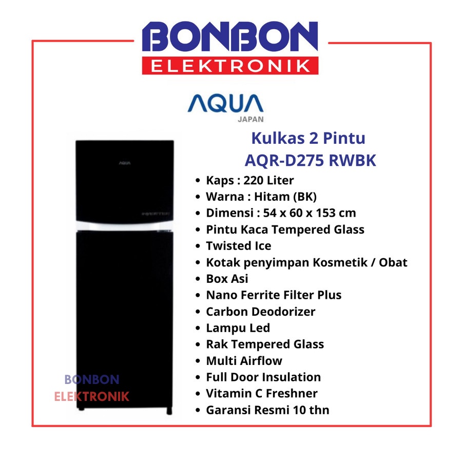 AQUA Kulkas 2 Pintu AQR-D275 RWBK / AQRD 275 Inverter + Box Asi