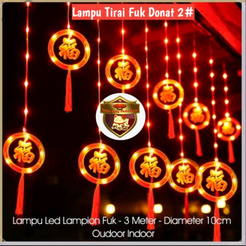 Lampu Tirai Imlek Fuk / Lampu LED tirai Fuk / Lampu Kelap Kelip Imlek LED / New LED Lights