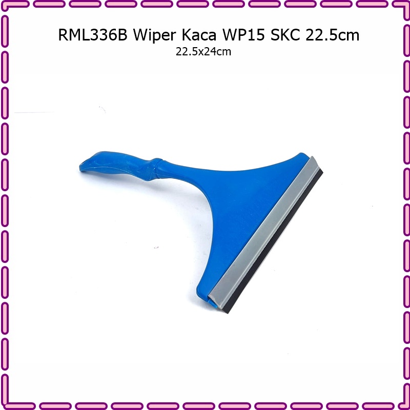 RML336B Wiper Kaca/Pembersih Kaca WP15 SKC 22.5cm