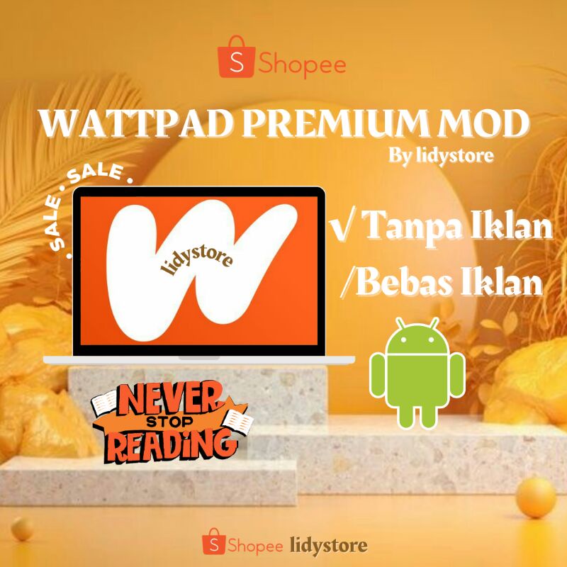 Wattpad Premium | Tanpa Iklan | Lifetime | Only Andro | SendBy Email | Aplikasi Membaca & Termurah