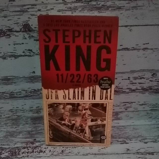 11/22/63 by Stephen King (Novel Impor Best Seller Bahasa Inggris / English)