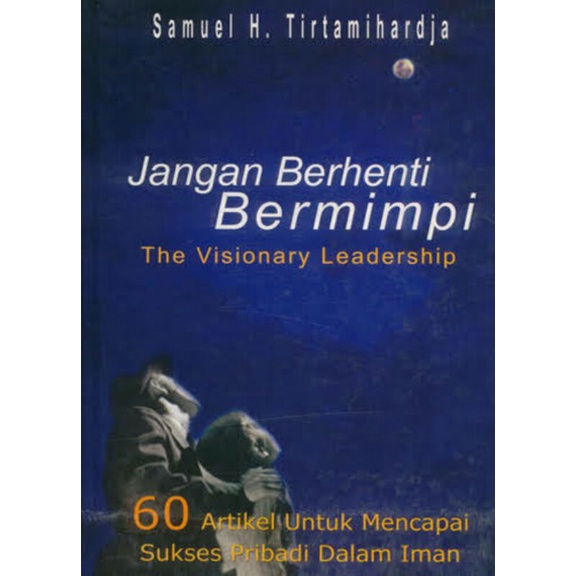 

jangan berhenti bermimpi Samuel h titrtamihardja