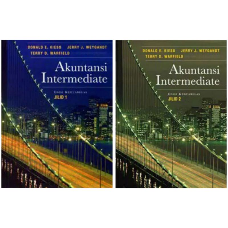 PAKET 3 BUKU AKUNTANSI INTERMEDIATE EDISI 12 JILID 1 2 3 DONALD E KIESO JERRY J WEYGANDT-Jilid 1 dan 2