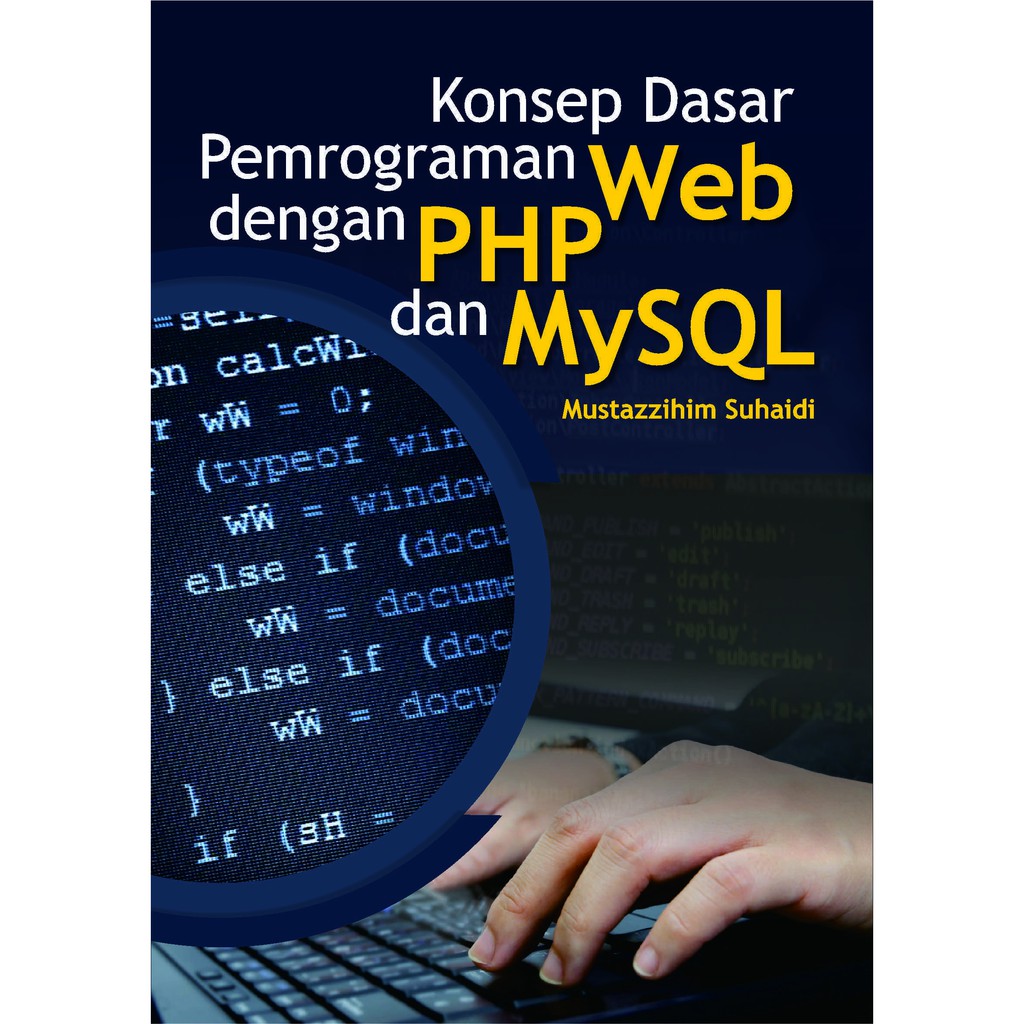 Jual Buku Konsep Dasar Pemrograman Web Dengan PHP Dan MySQL | Shopee ...