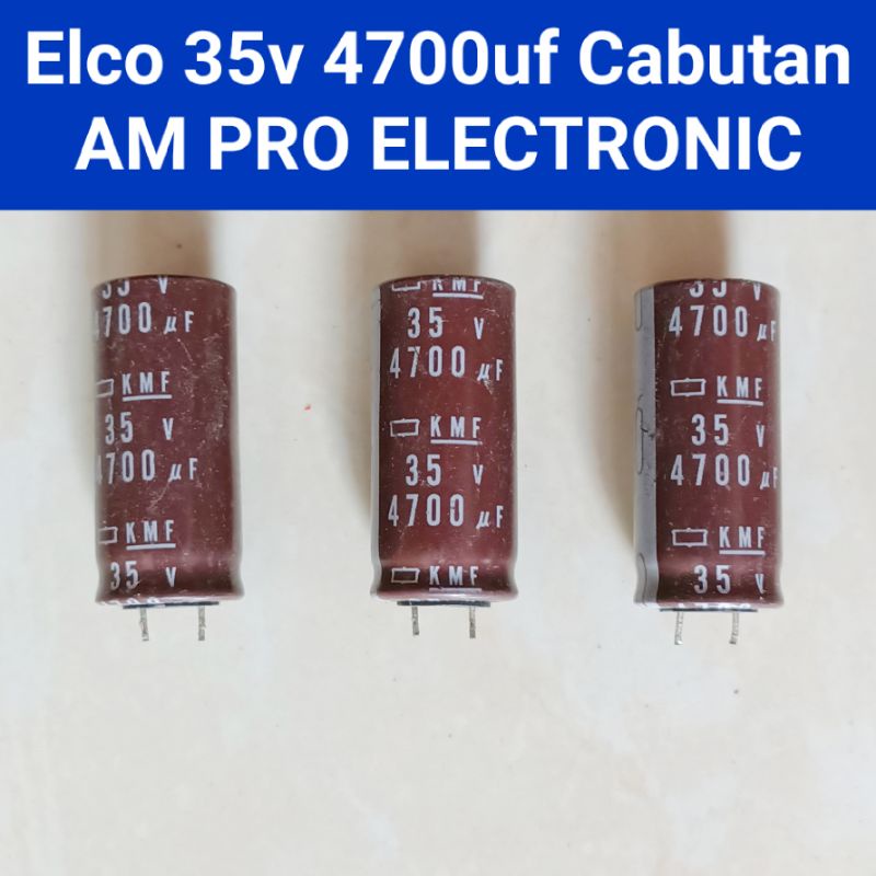Elco 35v 4700uf Elko 4700uf 35v Cabutan