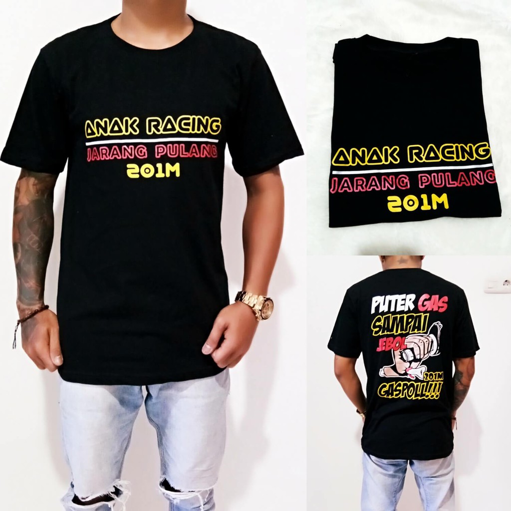 2285 Kaos  ANAK  RACING JARANG PULANG Distro Pria  Unisex 
