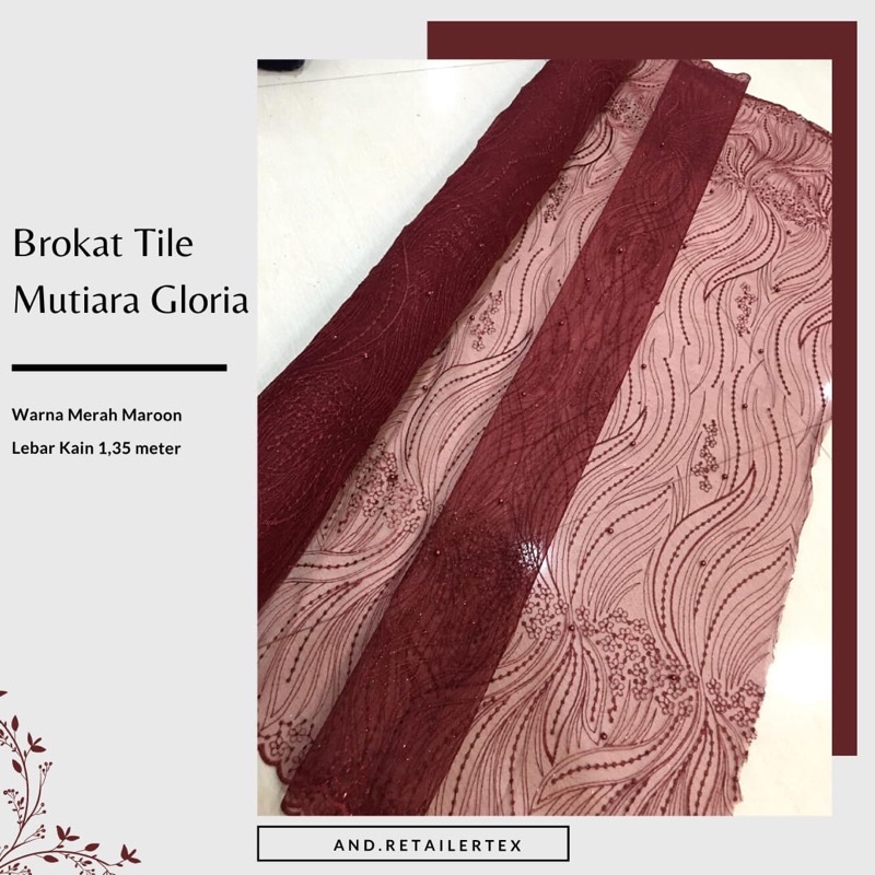 Kain Brokat Tile Mutiara Gloria warna Merah Marun