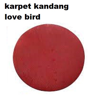 karpet kandang lovebird / alas kandang