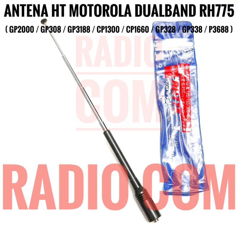 ANTENA HT MOTOROLA CP1660 CP1300 GP328 GP338 GP2000 GP3188 XIR P3688 DUALBAND VHF UHF RH775 ANTENNA TELESCOPIC TARIK RH775 GP2000 GP328 GP338 MURAH