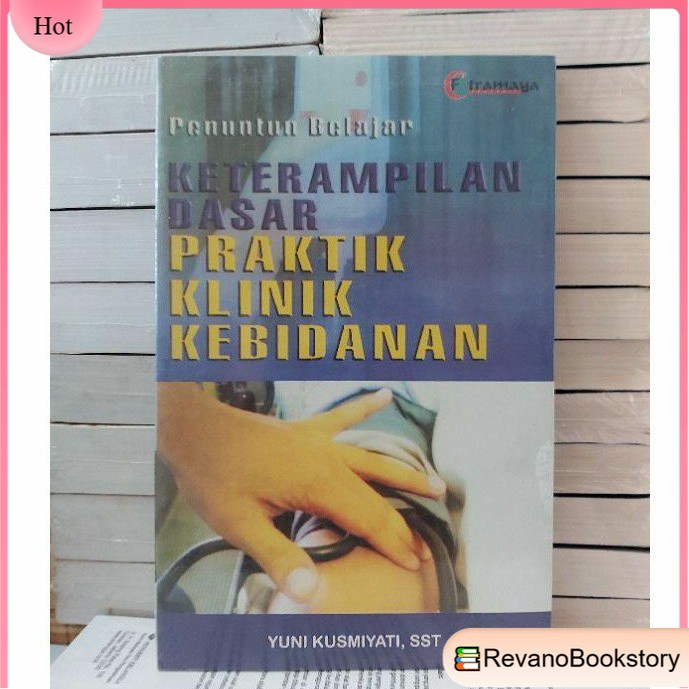 

PENUNTUN BELAJAR KETRAMPILAN DASAR PRAKTIK KLINIK KEBIDANAN