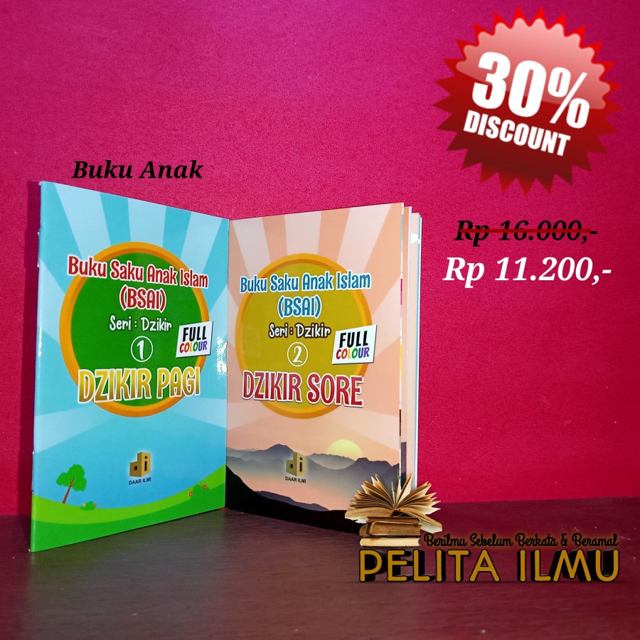 Buku Saku Anak Islam Seri Dzikir 1 Dan 2 : Dzikir Pagi Petang Untuk Anak