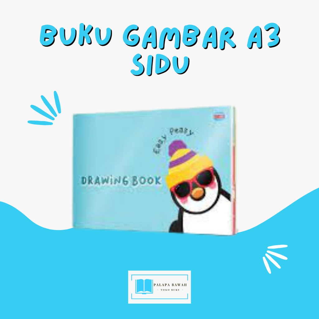 

BUKU GAMBAR SIDU / SINAR DUNIA A3 dan A4