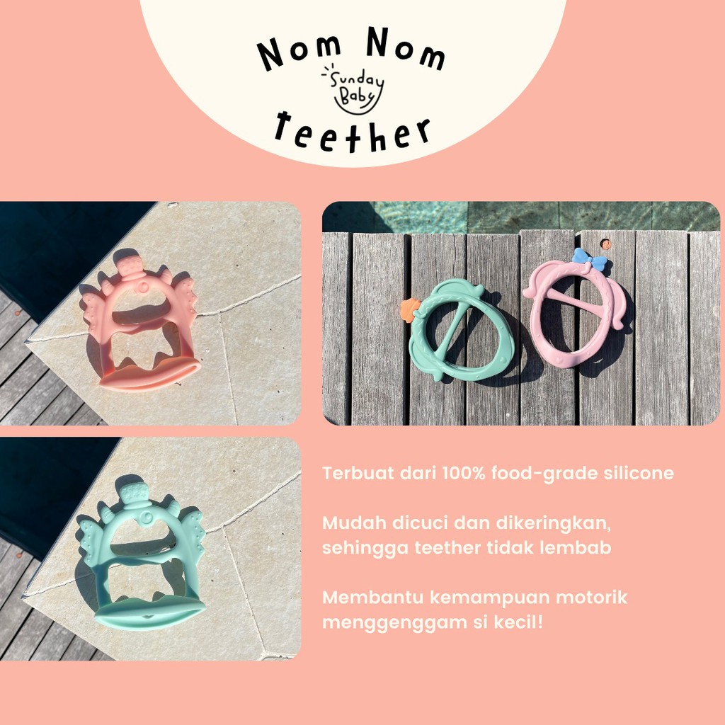 Sunday Baby Nom Nom Teether | Gigitan Bayi