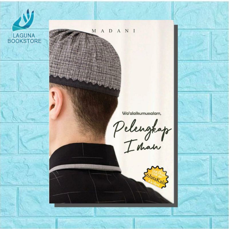 Wa'alaikumussalam, Pelengkap Iman - Ima Madani