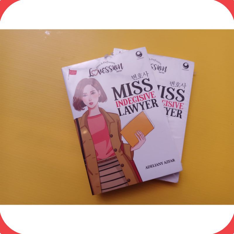 Buku Buku Murah: Miss Indecisive Lawyer by Adeliany Azfar [ORIGINAL]