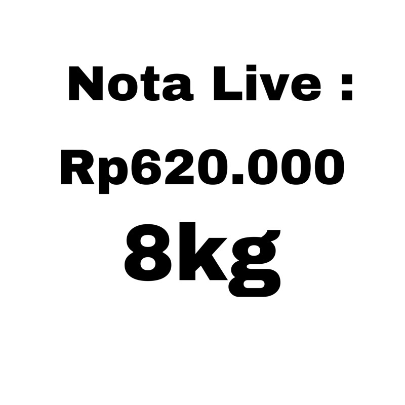 NOTA LIVE  Rp620.000