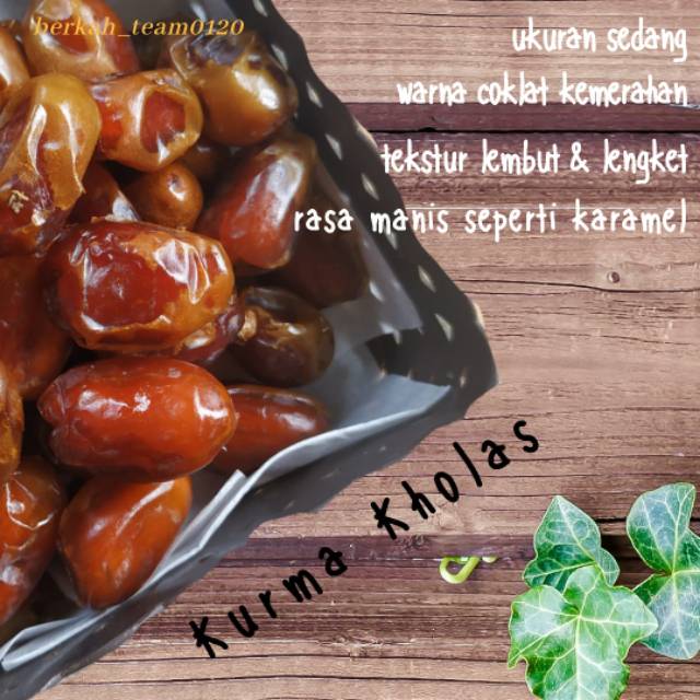 

Kurma Kholas khalas premium Khalas Saad