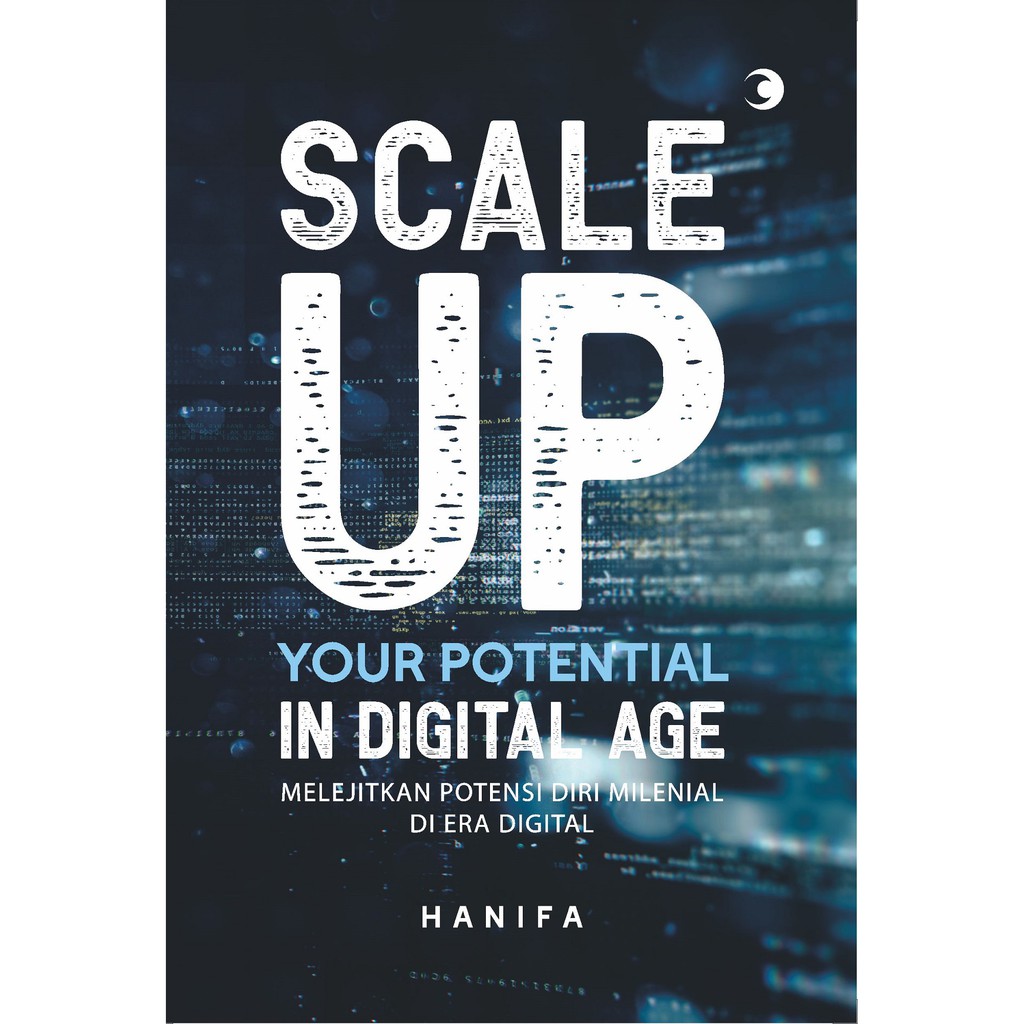 Buku Scale Up Your Potential In Digital Age (Caesar Media Pustaka)