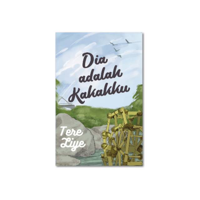 Novel Dia Adalah Kakakku Tere Liye Original Ready Stock Shopee Indonesia