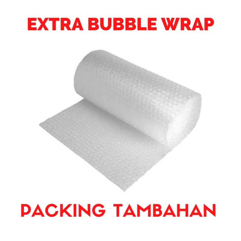 

EXTRA BUBBLE WRAP