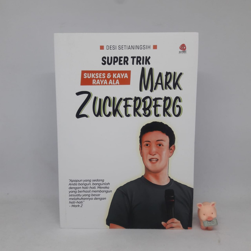 Super Trik Sukses &amp; Kaya Ala Mark Zuckerberg - Desi Setianingsih