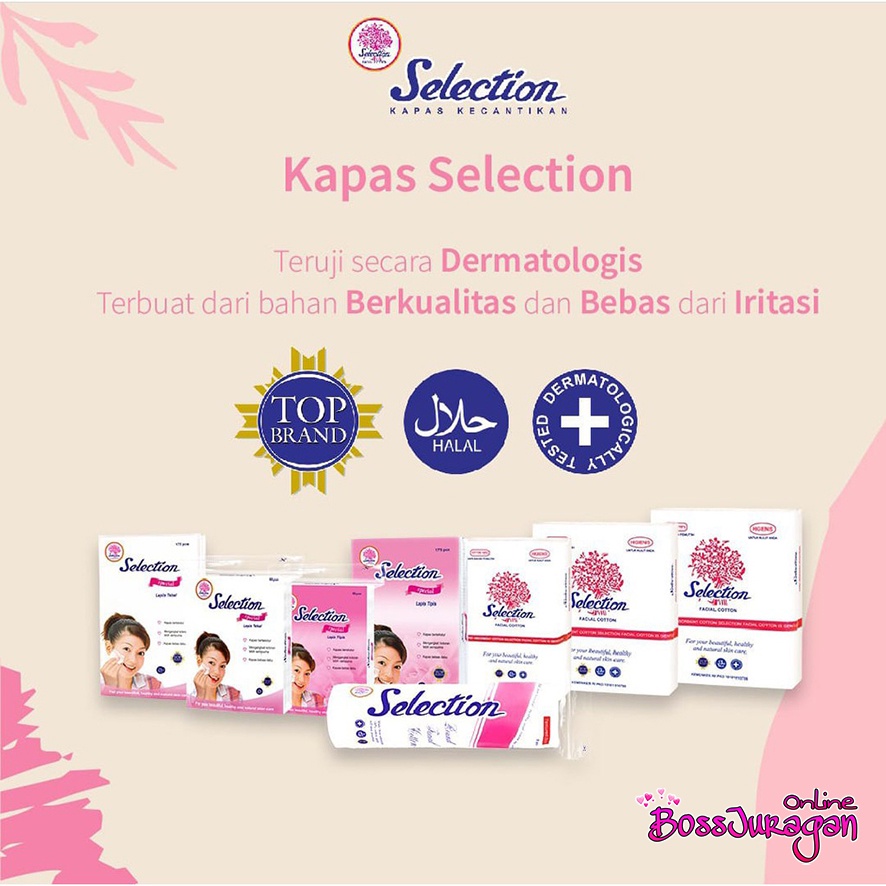 (BOSS) KAPAS TIPIS SELECTION SERIES - KAPAS SELECTION FACIAL COTTON TIPIS (COTTON BUD-BULAT-FACIAL COTTON)