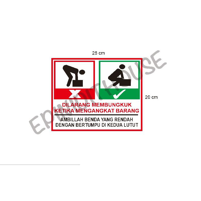 

Stiker Vinyl Dilarang Membungkuk Angkat Barang Safety Sign Pabrik Kantor