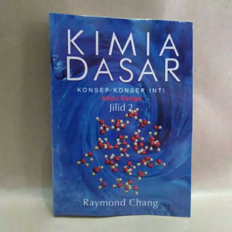 Kimia Dasar Edisi 3 Jilid 2 by Reymond Chang