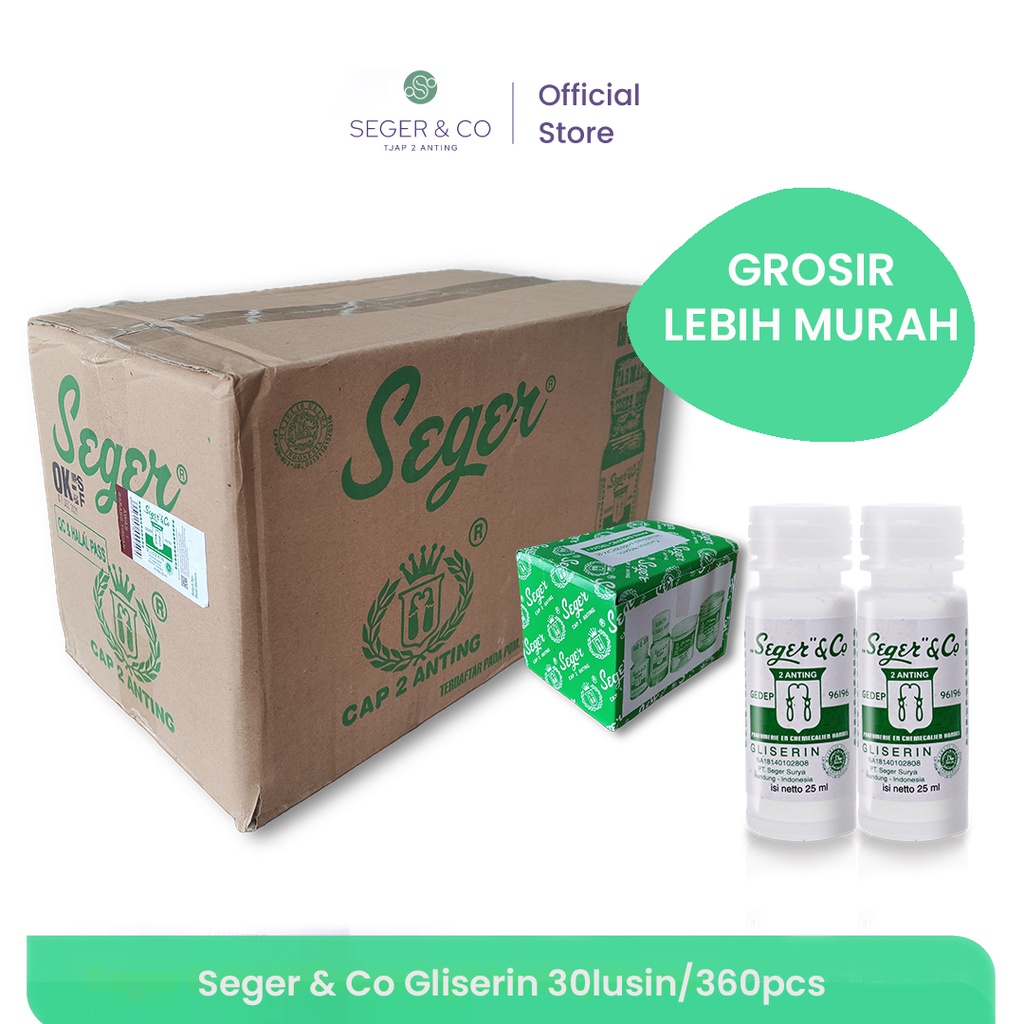 Seger & Co Cap 2 Anting GROSIR Gliserin 25ml 1 Dus isi 30 Lusin 360 Pcs Glycerine Melembabkan Kulit