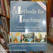 METHODS FOR TEACHING: METODE-METODE PENGAJARAN