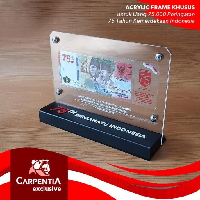 Acrylic Frame Uang / Uang 75 Tahun Kemerdekaan / Display Uang Kp 1763