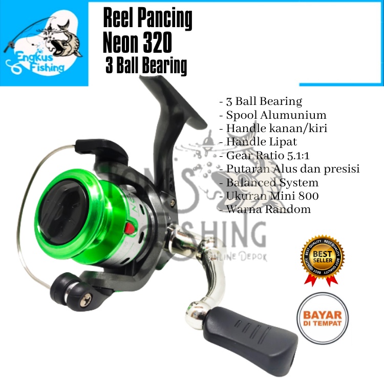 Reel Pancing Neon 320 Spool Alumunium (3 Bearing) Murah High Quality - Engkus Fishing