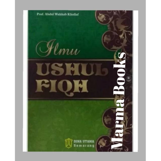 Buku Ilmu Ushul Fiqh Abdul Wahab Khallaf / Ilmu Ushul Fiqih / Ushul Fikih #Toha Putra