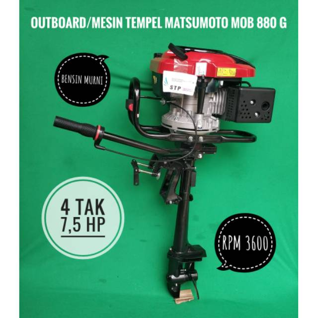 Mesin Tempel Outboard Matsumoto MOB-880G 7.5 HP Marine Outboard