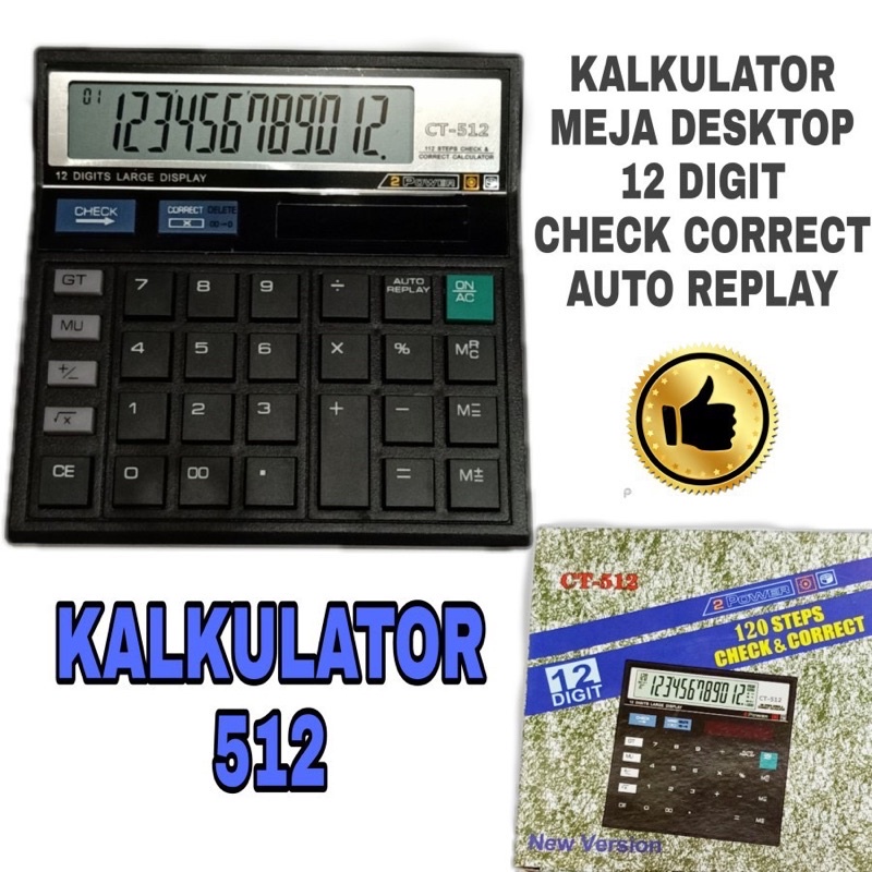 

KALKULATOR CT-512 KALKULATOR CHECK CORRECT 12 DIGIT CT-512