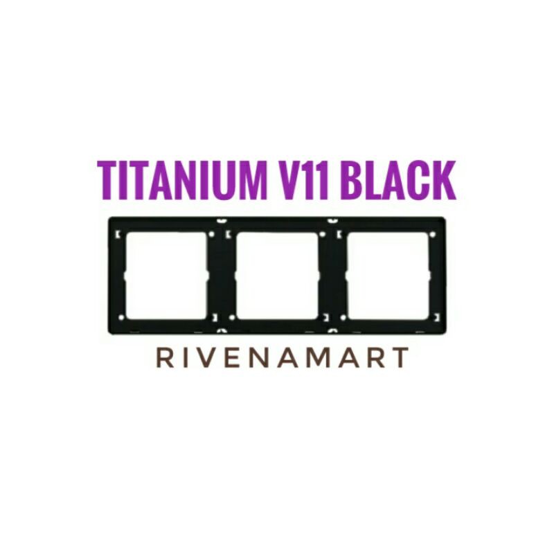 Nero Titanium V11 Black  Frame 3 Gang Frame V11386-B