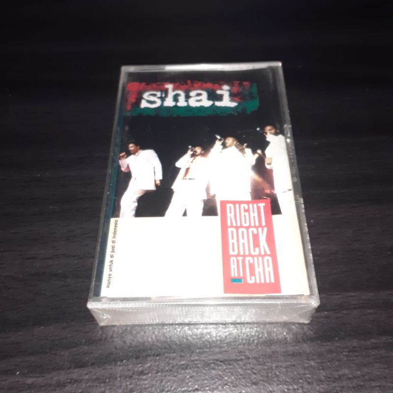Kaset SHAI - Right Back At Cha - SEGEL